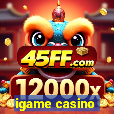 igame casino